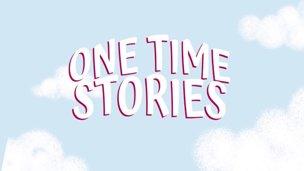 One Time Stories