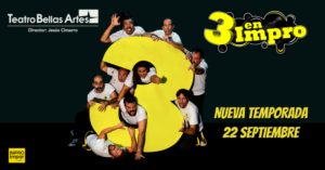 3 en Impro - Estreno temporada 22 de septiembre Teatro Bellas Artes (Madrid)