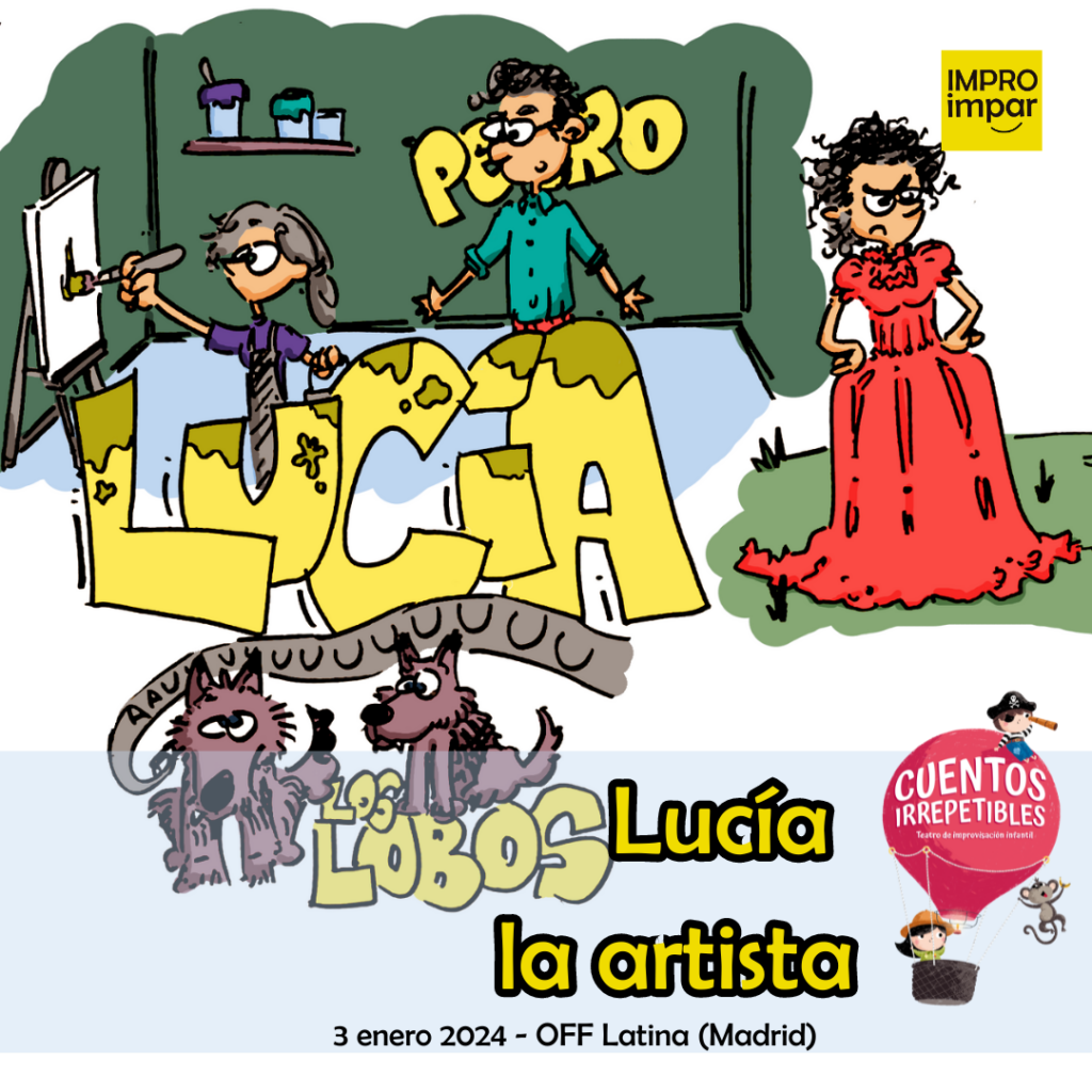 Los Cuentos Irrepetibles: Lucía la artista - 3 ene 2024