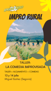 Impro Rural 13 y 14 julio 2024: La comedia improvisada