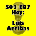 el Programa x Hacer - S03E07 Luis Arribas