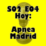 el Programa x Hacer - S02E04 Apnea Madrid