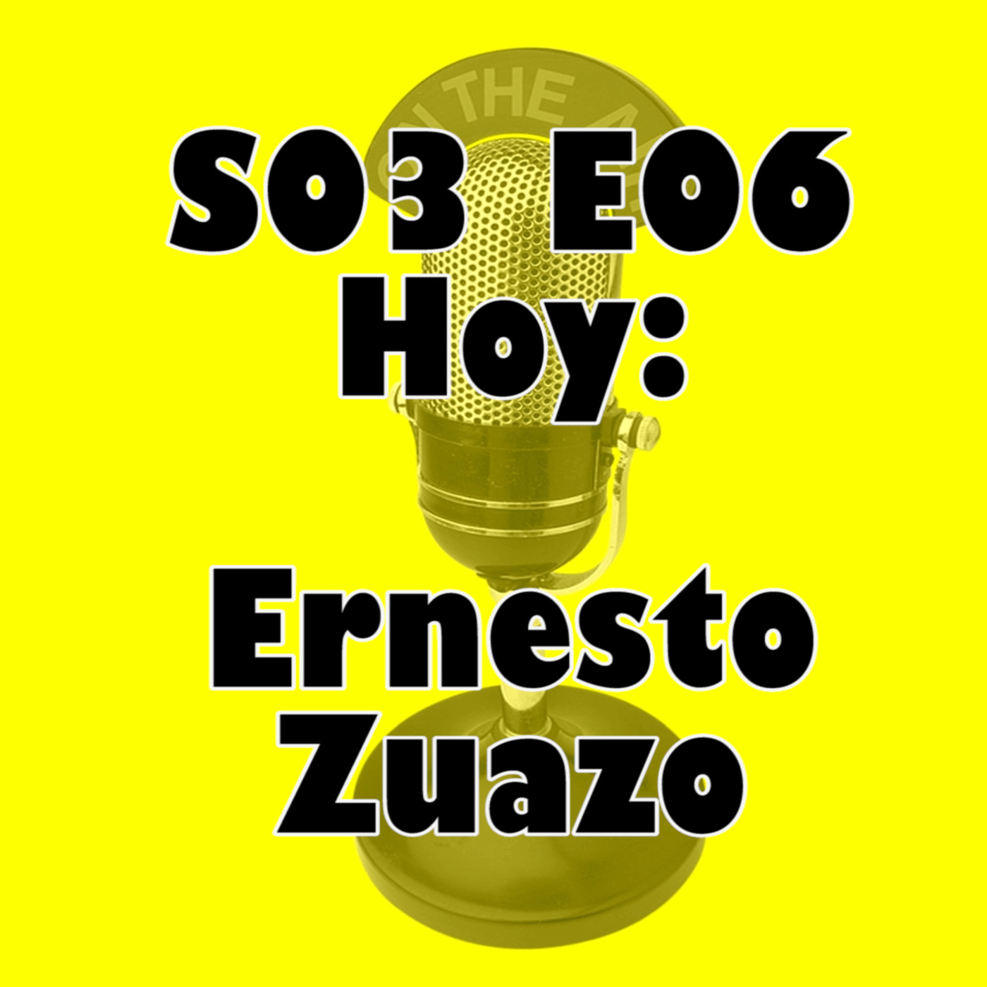 S03E06 Ernesto Zuazo – Debutando en la alambrada de la Bombonera