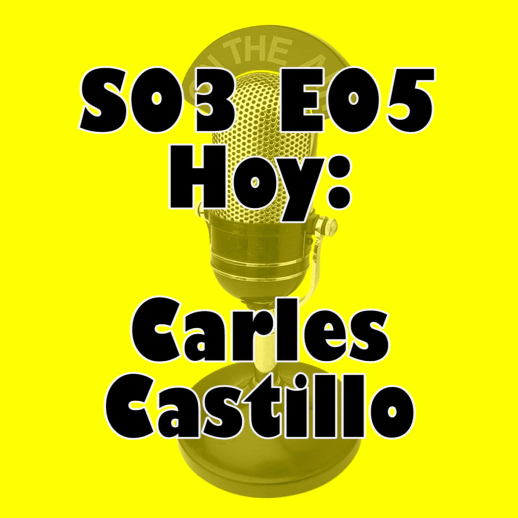 el Programa x Hacer - S03E05 Carles Castillo