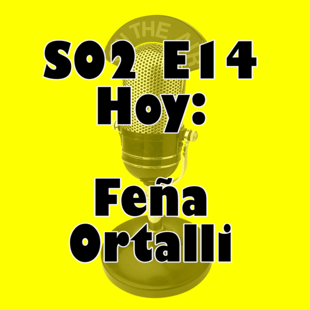 el Programa x Hacer - S02E14 Feña Ortalli