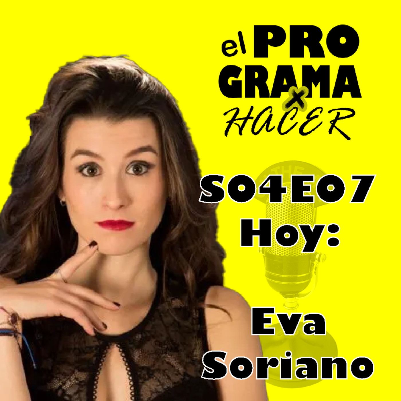 S04E07 Eva Soriano Hacer – Estoy confinada con mi ex