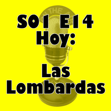 S01E14 Las Lombardas – Unas lechugas que silban