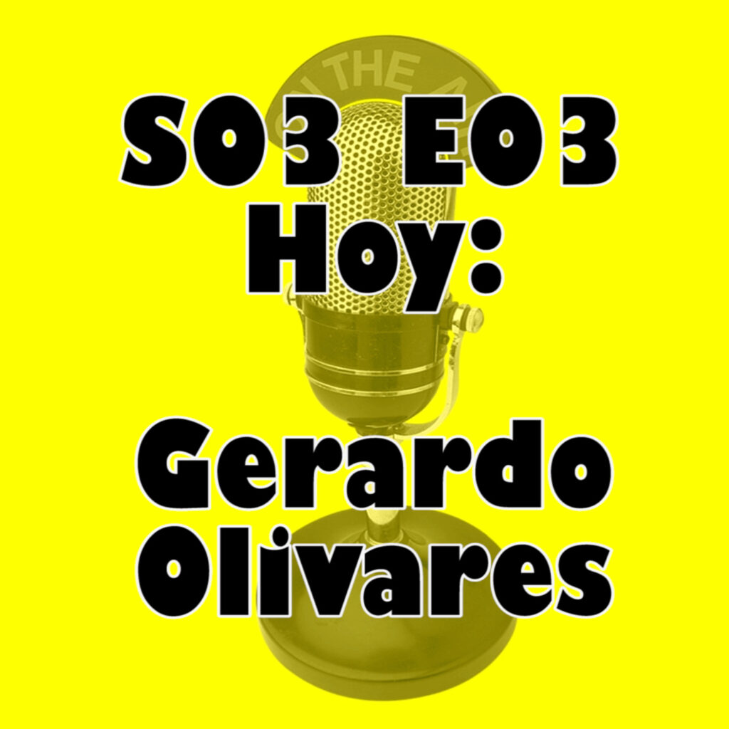 el Programa x Hacer - S03E03 Gerardo Olivares