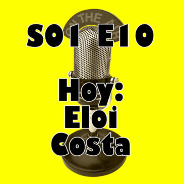 S01E10 Eloi Costa – Me dejo la piel