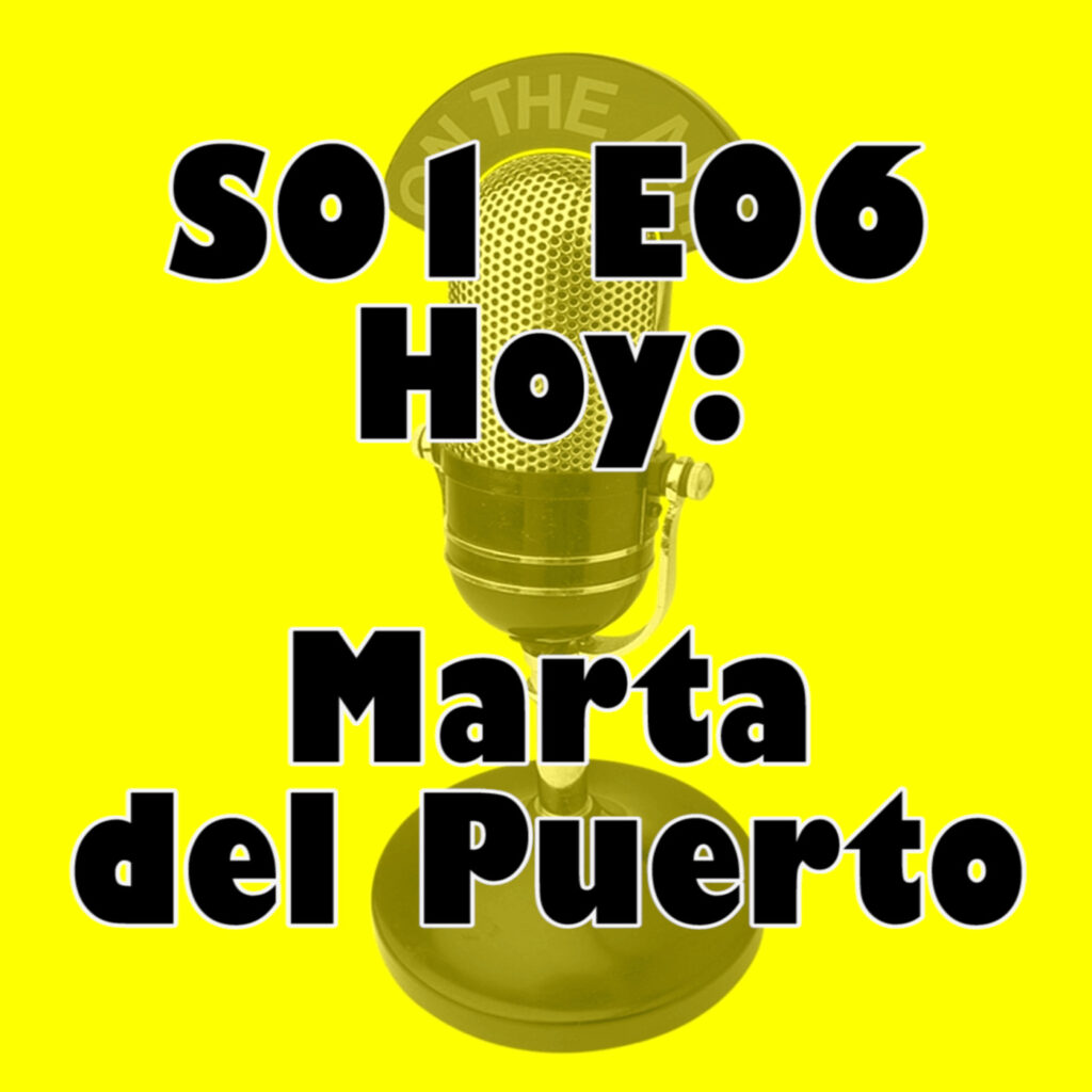 el Programa x Hacer - S01E06 Marta del Puerto