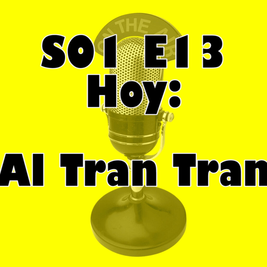 el Programa x Hacer - S01E13 Al Tran Trán