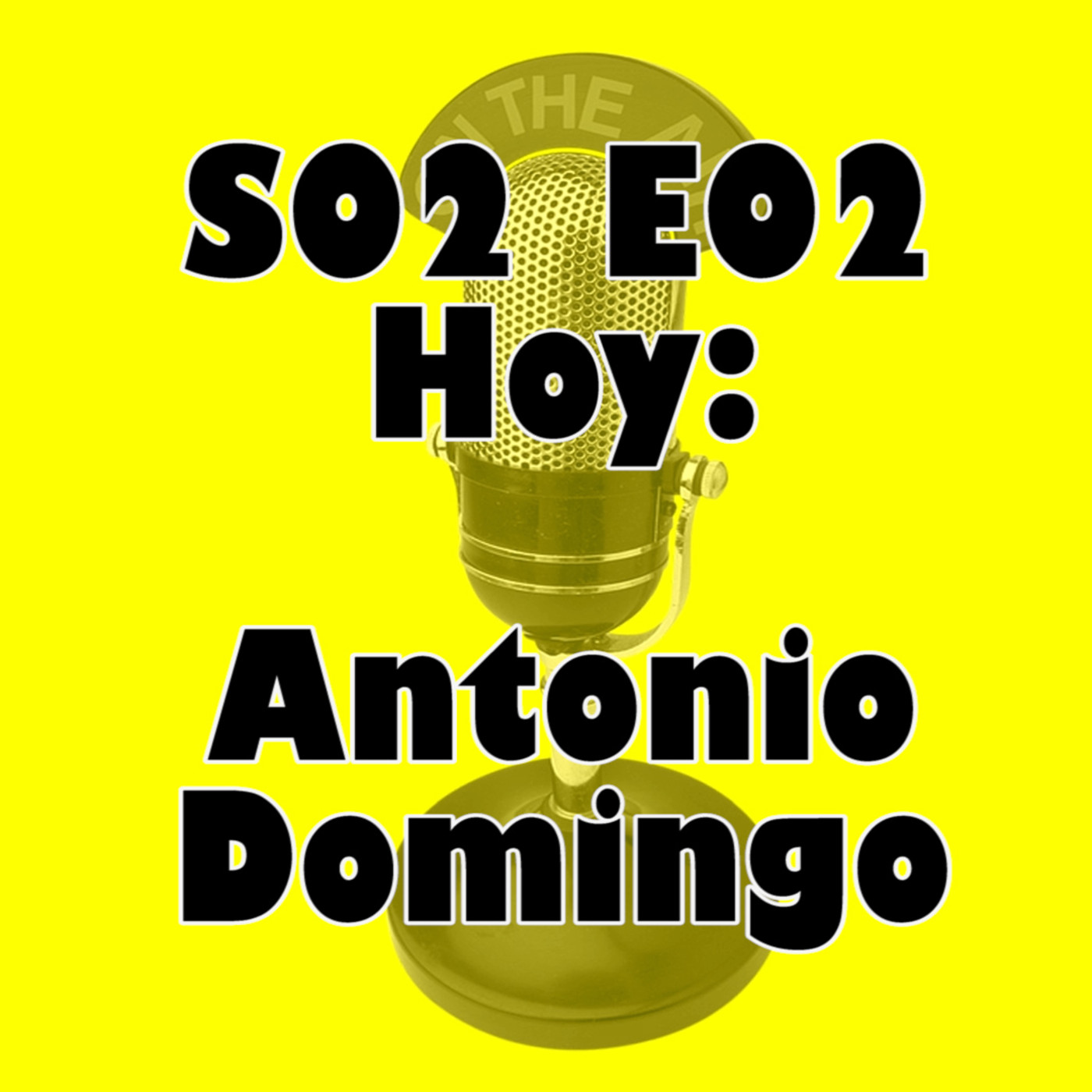 S02E02 Antonio Domingo – Networkeando