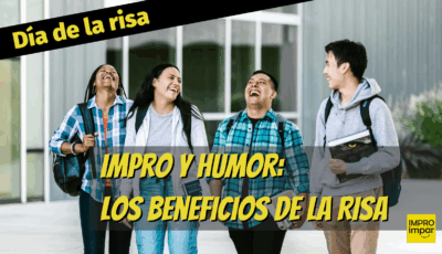 Impro y humor: los beneficios de la risa