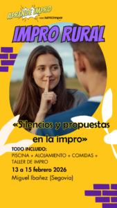 Impro Rural Febrero 2026 - Silencios y propuestas en la impro