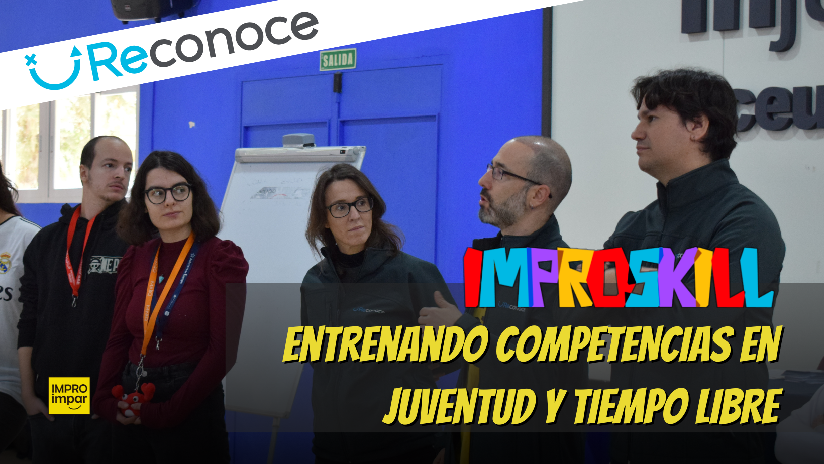 ImproSkill: La improvisación entrena competencias en juventud y tiempo libre desde la acción – Reconoce