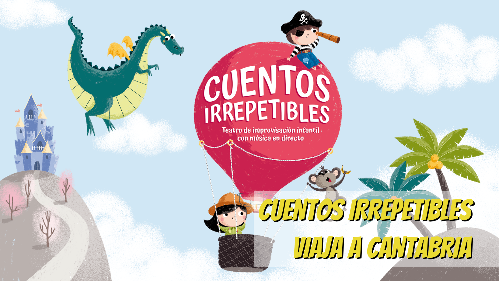Cuentos Irrepetibles viaja a Cantabria